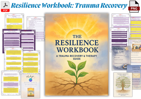 The Resilience Workbook: A Comprehensive Guide to Trauma Recovery